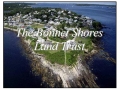 The Bonnet Shores Land trust